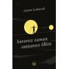 Kararsız Zaman, Zamansız Ölüm