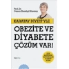 Karatay Diyeti’yle Obezite Ve Diyabete Çözüm Var!