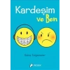 Kardeşim Ve Ben