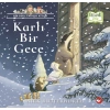 Karlı Bir Gece (ciltli - Organik Kitap)
