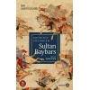Katibinin Gözünden Sultan Baybars