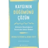 Kaygının Düğümünü Çözün