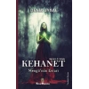 Kehanet - Mengünün Esrarı