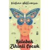 Kelebek Zihinli Çocuk