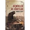Kemikler Ve Kartlar