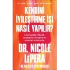 Kendini İyileştirme İşi Nasıl Yapılır?