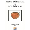 Kent Yönetimi Ve Politikası