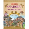 Keşfedin Anadolu Uygarlıkları