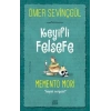 Keyifli Felsefe - Memento Mori