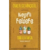 Keyifli Felsefe - Tabula Rasa