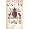 Kılıçların Fırtınası Kısım 1