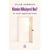 Kimin Hikayesi Bu?