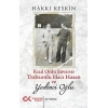 Kızıl Ordu Süvarisi Trabzonlu Hacı Hasan Ve Yedinci Oğlu