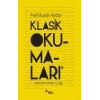 Klasik Okumaları-ı - Kahramanlar Çağı