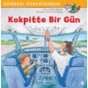 Kokpitte Bir Gün - Dünyayı Öğreniyorum