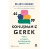 Konuşmamız Gerek