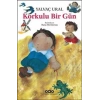 Korkulu Bir Gün