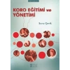 Koro Eğitimi Ve Yönetimi