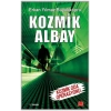 Kozmik Albay- Kozmik Oda Operasyonu