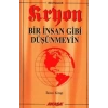 Kryon: 2. Kitap Bir İnsan Gibi Düşünmeyin