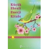 Küçük Ebruli Enerji Kitabı