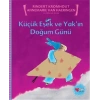Küçük Eşek Ve Yak’ın Doğum Günü