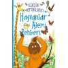 Küçük Meraklının Hayvanlar Alemi Rehberi