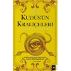 Kudüs’ün Kraliçeleri