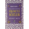Kuran-ı Kerim Ve Hadislerden Hikmetli Sözler