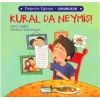 Kural Da Neymiş! - Değerler Eğitimi Sorumluluk