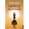 Kur’an İle Aldatmak