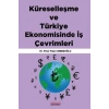 Küreselleşme Ve Türkiye Ekonomisinde İş Çevrimleri