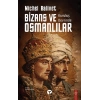 Kurtuluş Devrinde Bizans Ve Osmanlılar