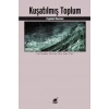 Kuşatılmış Toplum