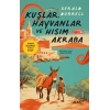 Kuşlar, Hayvanlar ve Hısım Akraba