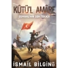 Kutül Amare - Osmanlının Son Tokadı