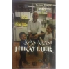 Lavaş Arası Hikayeler