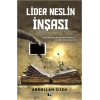 Lider Neslin İnşası