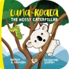 Luna The Koala - The Noisy Caterpillar
