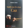 Maffy’nin Sevdası Caz