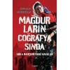 Mağdurların Coğrafyasında: Arka Bahçemizdeki Halklar (ciltli)