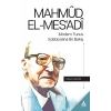 Mahmud El-mesadi Modern Tunus Edebiyatına Bir Bakış