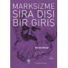 Marksizme Sıra Dışı Bir Giriş