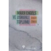 Marx-engels Ve Osmanlı Toplumu