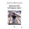 Masalını Yitiren Dev