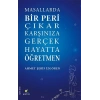Masallarda Bir Peri Çıkar Karşınıza Gerçek Hayatta Öğretmen