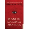 Mason Locasında Aşk Ve Kılıç
