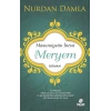 Masumiyetin İncisi Hazreti Meryem