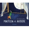 Matilda Ve Aydede (ciltli)