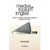 Medya Ve Toplum İmgesi